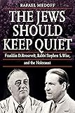 The Jews Should Keep Quiet: Franklin