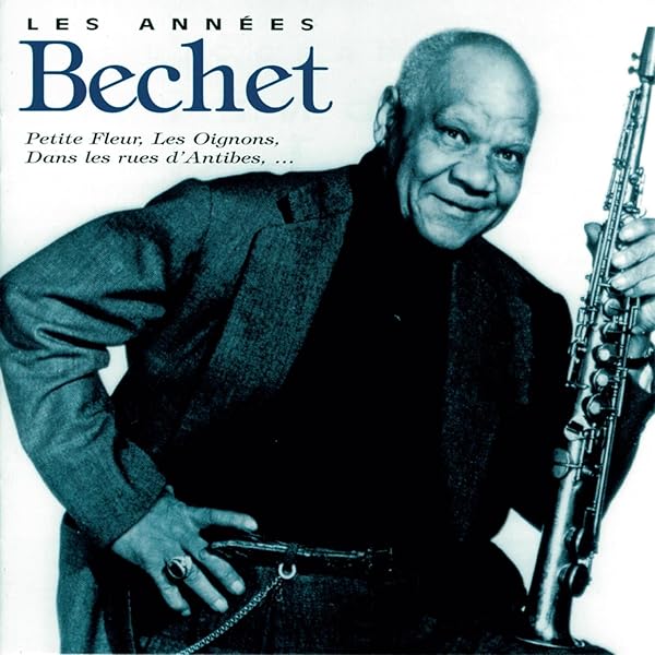 Sidney Bechet - The Best Of Sidney Bechet - Amazon.com Music