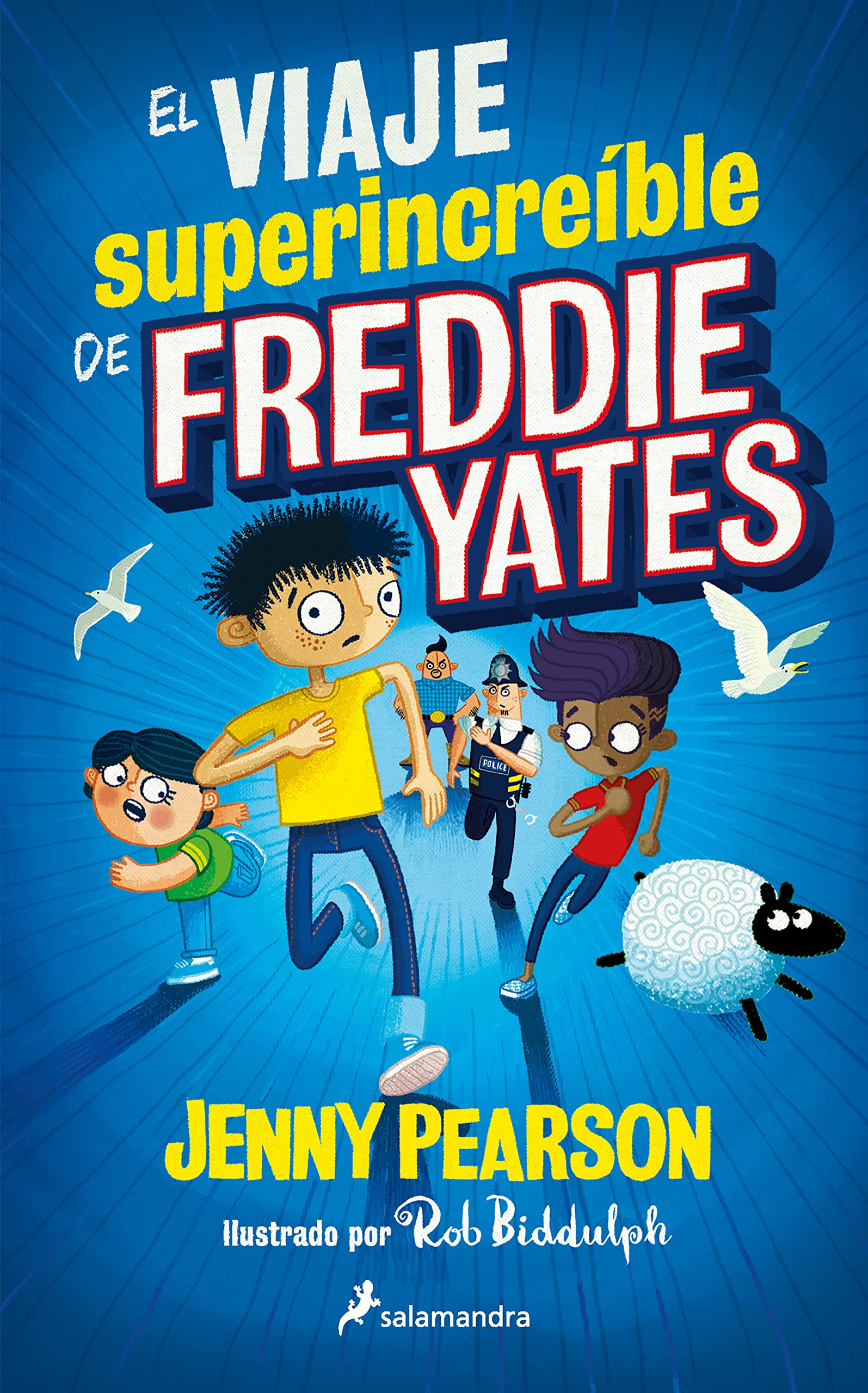 Portada de El viaje superincreíble de Freddie Yates (Colección Salamandra Middle Grade)