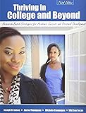 Thriving in College and Beyond: Research-Based Strategies for Academic Success and Personal Development