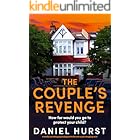 The Couple's Revenge: A totally nail-biting psychological thriller with a jaw-dropping twist