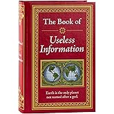 The Book of Useless Information