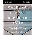 It's Not Supposed to Be This Way: Finding Unexpected Strength When ...