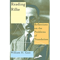 Reading Rilke: Reflections on the Problems of Translation book cover Reading Rilke: Reflections on the Problems of Translation book cover