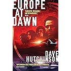 Europe at Dawn (The Fractured Europe Sequence Book 4)