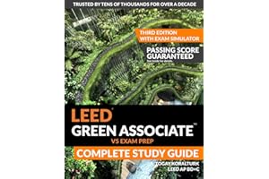 LEED Green Associate V5 Exam Prep Complete Study Guide (Third Edition) — With Exam Simulator
