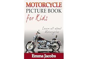 Children's Book About Motorcycles: A Kids Picture Book About Motorcycles with Photos and Fun Facts