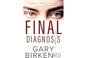 Final Diagnosis: A Medical Thriller