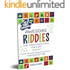 Awesome Riddles and Trick Questions For Kids: Puzzling Questions and Fun Facts For Ages 5 to 8 (Riddles for Kids Book 3)