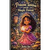 Princess Tamina and the Magic Forest