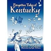 Forgotten Tales of Kentucky