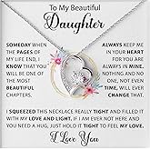 LUXUS™ To My Beautiful Daughter – Heart Necklace, Inspirational Jewelry for Daughter, Gift from Father, Empowering Message Necklace in 18KWhite Gold over Stainless Steel