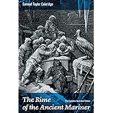 The Rime of the Ancient Mariner (The Complete Illustrated Edition)