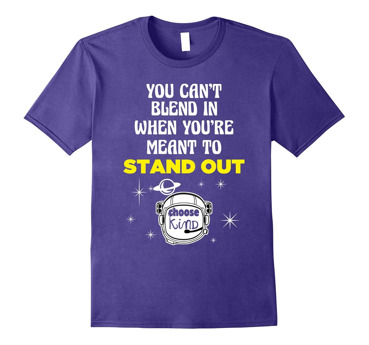 You Can't Blend In When You're Meant to Stand Out Shirt-Rose