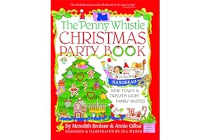 Penny Whistle Christmas Party Book: Including Hanukkah, New Year's, and Twelfth Night Family Parties