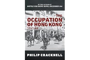 The Occupation of Hong Kong 1941-45