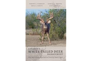 Advanced White-Tailed Deer Management: The Nutrition–Population Density Sweet Spot (Perspectives on South Texas, sponsored by Texas A&M University-Kingsville)