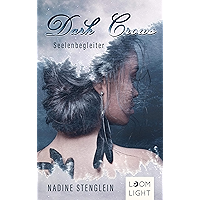 Dark Crows 1: Seelenbegleiter (German Edition) book cover Dark Crows 1: Seelenbegleiter (German Edition) book cover