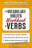 The Vocabulary Builder Workbook of Verbs: Master