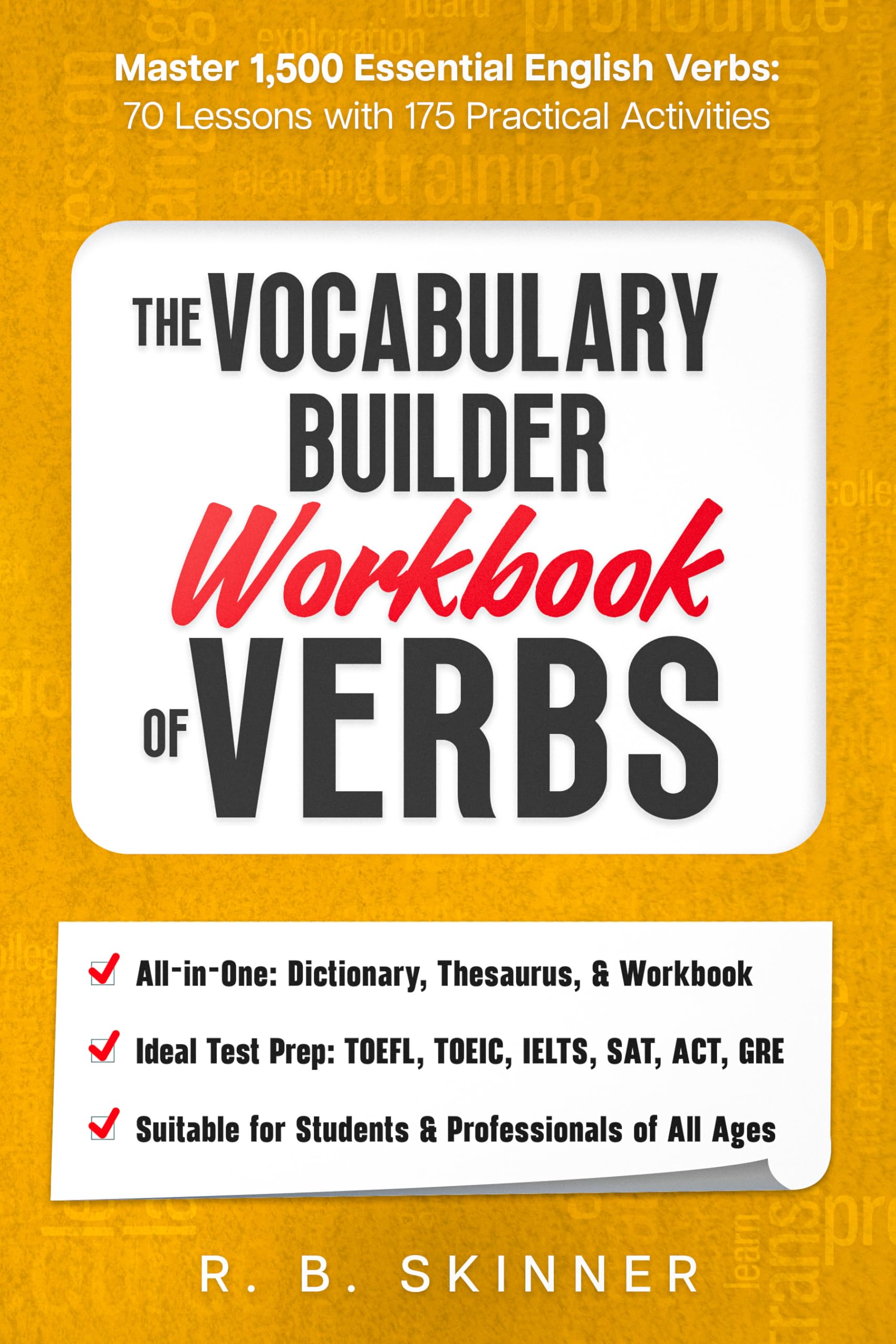 The Vocabulary Builder Workbook of Verbs: Master