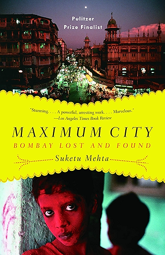 Download Maximum City: Bombay Lost and Found (English Edition) PDF