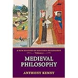 Medieval Philosophy (A New History of Western Philosophy, Vol. 2)