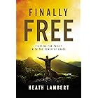 Finally Free: Fighting for Purity with the Power of Grace