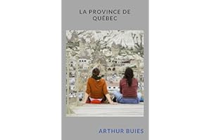 La province de Québec (French Edition)