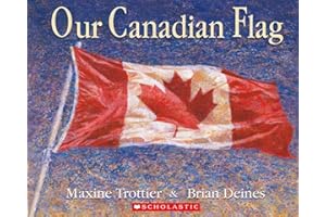 Our Canadian Flag