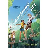 Vanishing Act: A Hilarious and Heartfelt Middle Grade Mystery about an Invisible Boy Saving Summer Camp (Float, 2)