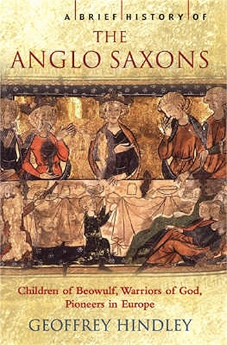 Download A Brief History of the Anglo-Saxons (Brief Histories) (English Edition) PDF