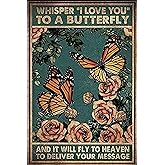 Whisper I Love You to A Butterfly and It Will Fly to Heaven to Deliver Your Message Vintage Sign Wall Decor Retro Metal Tin Sign For Home Garden Coffee 12x8 Inch