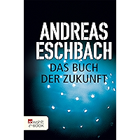Das Buch der Zukunft (German Edition) book cover Das Buch der Zukunft (German Edition) book cover