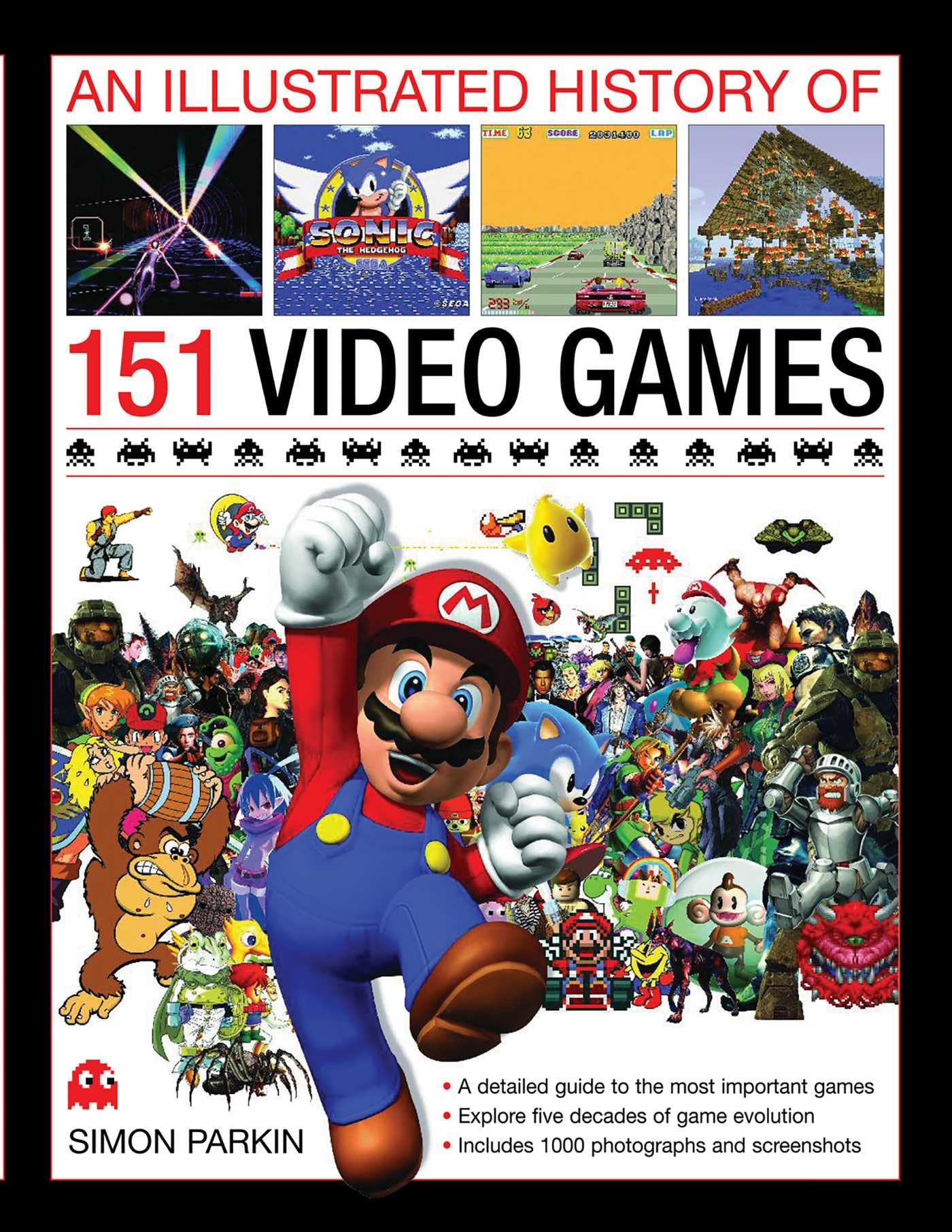 The Illustrated History of 151 Videogames: A Detailed Guide to the Most Important Games of the Past Five Decades