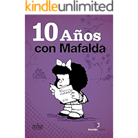 10 AÑOS CON MAFALDA (Spanish Edition) book cover