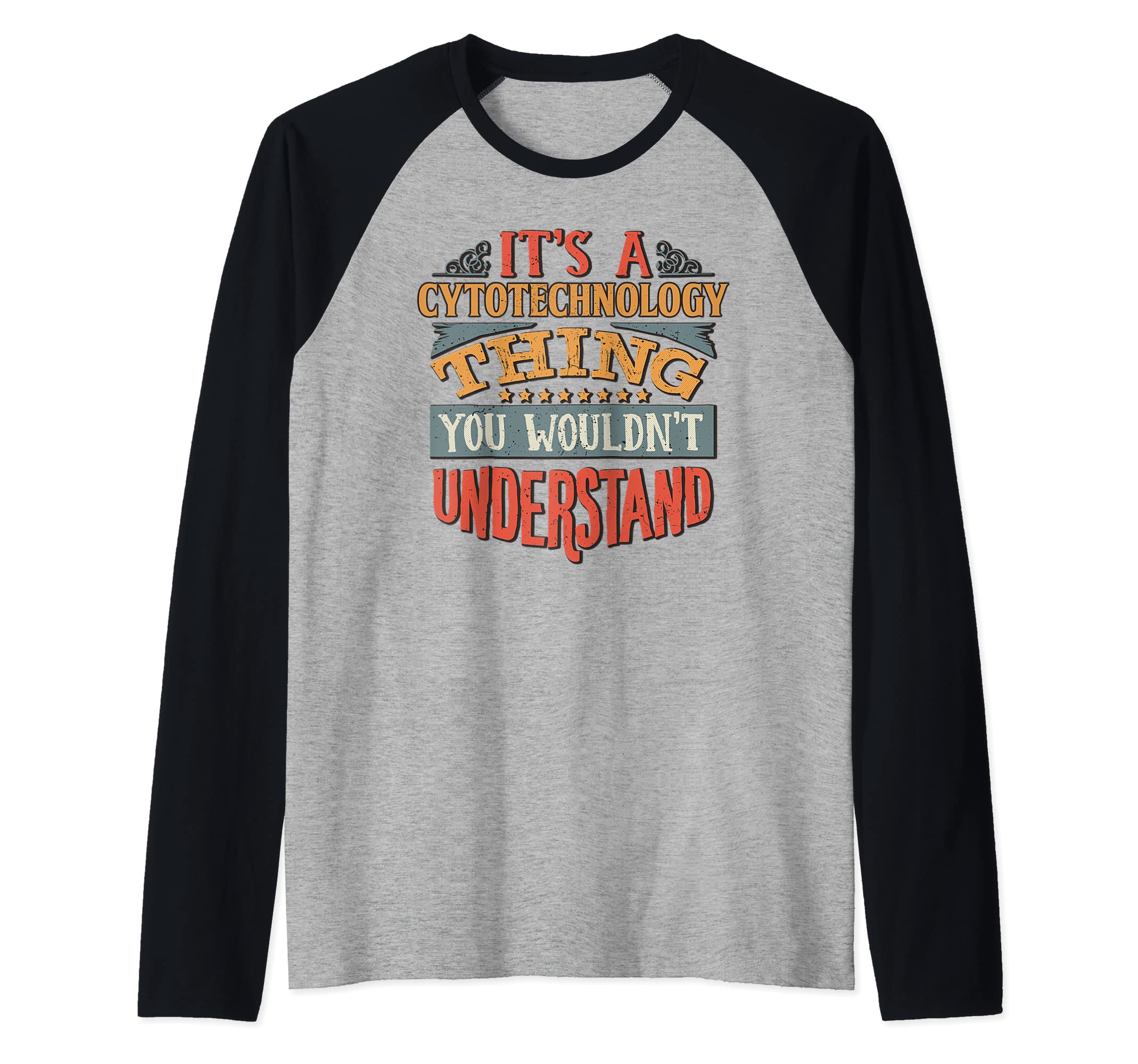 Cytotechnologist Raglan Baseball Tee