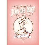 Pin-Up: Good Girls and Bad Girls