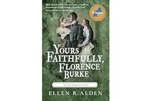 Yours Faithfully, Florence Burke: An Irish Immigrant Story