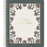 A Year in the Bible: 365 Days of Discovering the Beauty of Jesus from Genesis to Revelation - Volume 4