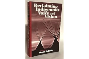 Reclaiming Indigenous Voice and Vision