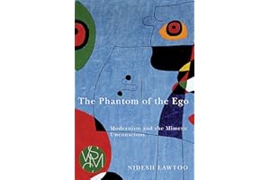 The Phantom of the Ego: Modernism and the Mimetic Unconscious (Studies in Violence, Mimesis & Culture)