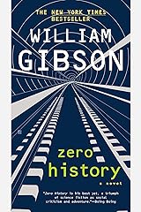 Zero History (Blue Ant Book 3) Kindle Edition