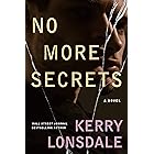 No More Secrets: A Novel