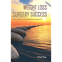 Weight Loss Surgery Success: Dr. V's A-Z Steps for Losing Weight and Gaining Enlightenment