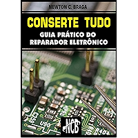 Conserte tudo: Guia prático do reparador eletrônico (Service, Reparação e Instalação Livro 1) (Portuguese Edition) book cover