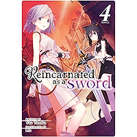 Reincarnated as a Sword (Light Novel) Vol. 4 book cover Reincarnated as a Sword (Light Novel) Vol. 4 book cover