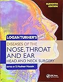 Logan Turner's Diseases of the Nose, Throat and