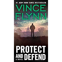 Protect and Defend: A Thriller (A Mitch Rapp Novel Book 8) book cover