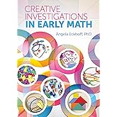 Creative Investigations in Early Math: Hands-On Math Learning Activities For Children