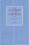Writings (Fathers of the Church Patristic Series)